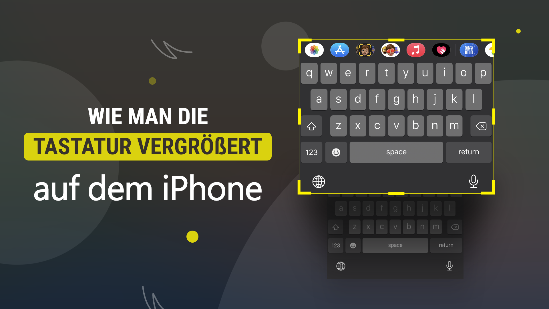 Wie Vergr ert Man Die Tastatur Auf Dem IPhone Applavia De